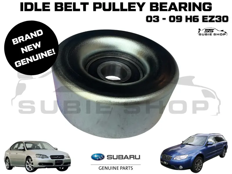 Genuine Subaru Liberty Outback Gen 4 H6 03-09 Idle Belt Pulley Bearing Ez30 3.0L 1