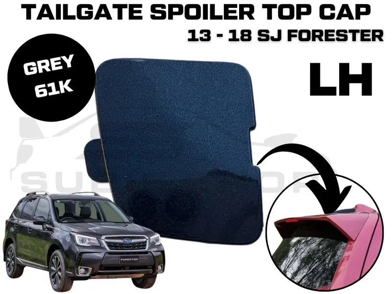 New Genuine Subaru Forester Sj 13 - 18 Tailgate Spoiler Cap Cover Left Grey 61K 1