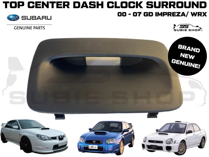 New Genuine Subaru Impreza Gd Wrx Sti 00-07 Dash Clock Surround Trim Panel Cover 1