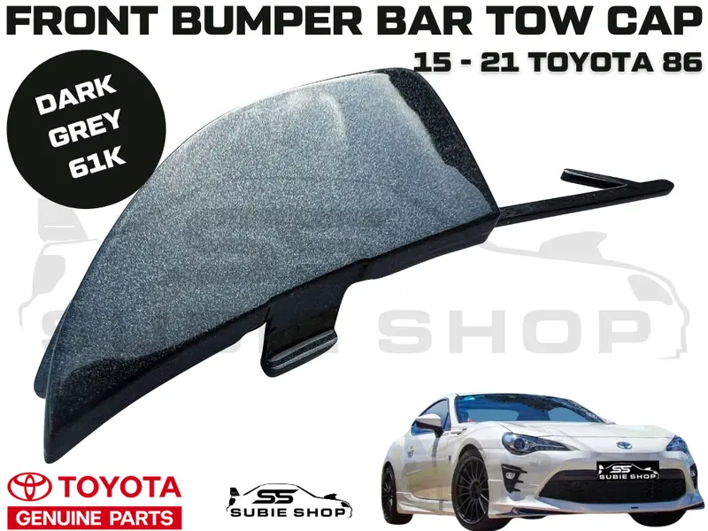New Genuine Toyota 86 2015 - 21 Front Bumper Bar Tow Hook Cap Cover Grey 61K 1